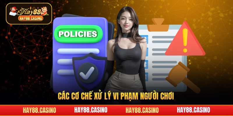 Các cơ chế xử lý vi phạm người chơi