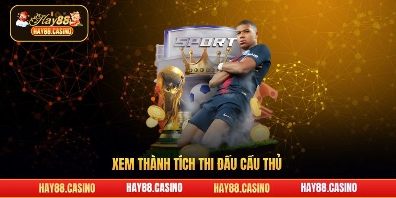 Xem thành tích thi đấu cầu thủ